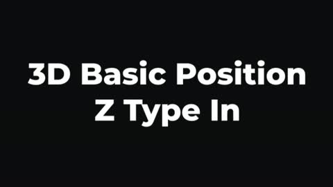 3D Basic Position Z Type In — After Effects 3d text preset preview