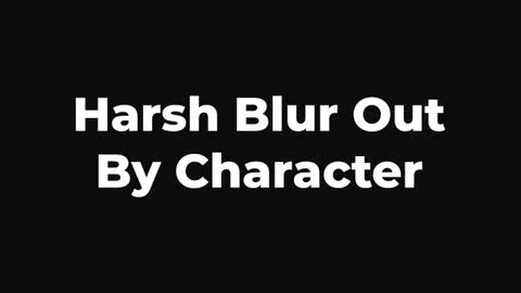 Harsh Blur Out By Character — After Effects blurs preset preview