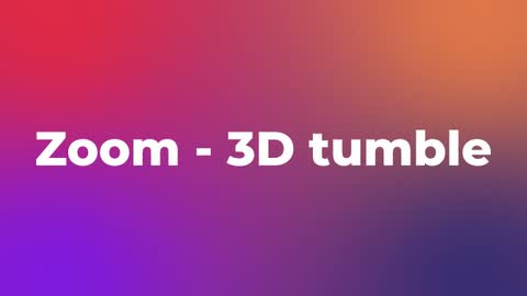 Zoom - 3D tumble — After Effects movement preset preview